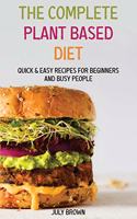 The Complete Plant Based Diet