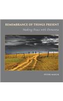 Remembrance of Things Present