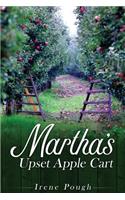 Martha's Upset Apple Cart