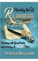 Answering the Call Real Armor Bearers Walking With Your Pastors but Willing to Follow First