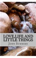 Love, Life and Little Things
