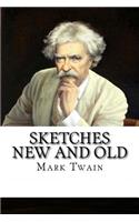 Sketches New and Old