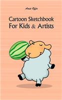 Cartoon Sketchbook for Kids & Artists: Sketchbooks for Students, Artists & Kids(1 Sketchbooks for Kids & Artists - 5x8 Inch 72 Pages)