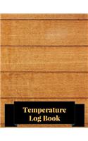 Temperature Log Book: Large 8.5 Inches By 11 Inches. 122 Pages Includes Sections For Date of Check, Time AM Temp PM Temp, Comments /Action and Supervisor Initials. Paperb