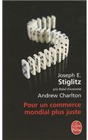 Pour Un Commerce Mondial Plus Juste: (Ldp Litterature)