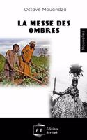 La Messe des Ombres