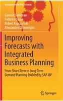 Improving Forecasts with Integrated Business Planning