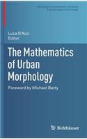 Mathematics of Urban Morphology