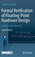 Formal Verification of Floating-Point Hardware Design