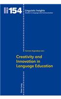 Creativity and Innovation in Language Education