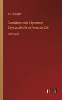 Grundsteine einer Allgemeinen Culturgeschichte der Neuesten Zeit