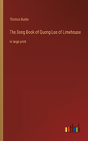 Song Book of Quong Lee of Limehouse