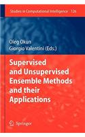 Supervised and Unsupervised Ensemble Methods and Their Applications