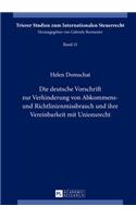 Deutsche Vorschrift Zur Verhinderung Von Abkommens- Und Richtlinienmissbrauch Und Ihre Vereinbarkeit Mit Unionsrecht