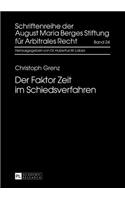 Der Faktor Zeit Im Schiedsverfahren