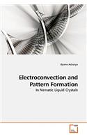 Electroconvection and Pattern Formation