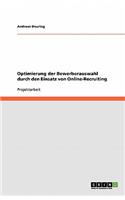 Optimierung der Bewerberauswahl durch den Einsatz von Online-Recruiting