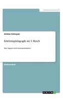 Erlebnispädagogik im 3. Reich