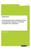 Die Konstruktion der weiblichen Helden in Jean Racines 