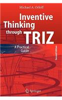 Inventive Thinking Through Triz