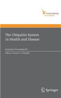 Ubiquitin System in Health and Disease