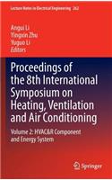 Proceedings of the 8th International Symposium on Heating, Ventilation and Air Conditioning