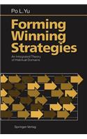 Forming Winning Strategies