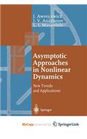 Asymptotic Approaches in Nonlinear Dynamics