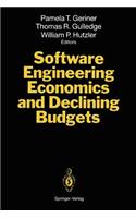 Software Engineering Economics and Declining Budgets