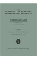 Die funktionellen Störungen des peripheren Kreislaufs