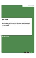 Kontrastive Phonetik. Britisches Englisch - Deutsch