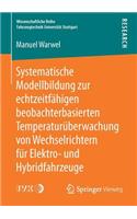 Systematische Modellbildung zur echtzeitfähigen beobachterbasierten Temperaturüberwachung von Wechselrichtern für Elektro- und Hybridfahrzeuge