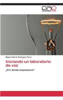 Iniciando un laboratorio de voz