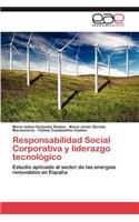 Responsabilidad Social Corporativa y Liderazgo Tecnologico