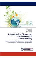 Biogas Value Chain and Environmental Sustainability