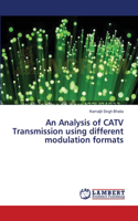 Analysis of CATV Transmission using different modulation formats