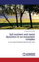 Soil nutrient and metal dynamics in an ecosystem complex