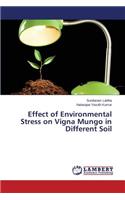 Effect of Environmental Stress on Vigna Mungo in Different Soil