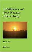 Lichtblicke - auf dem Weg zur Erleuchtung