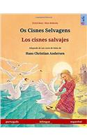 OS Cisnes Selvagens - Los Cisnes Salvajes. Libro Bilingue Para Ninos Adaptado de Un Cuento de Hadas de Hans Christian Andersen (Portugues - Espanhol)
