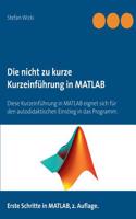 Die nicht zu kurze Kurzeinführung in MATLAB