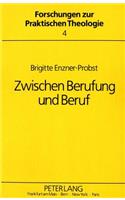 Zwischen Berufung Und Beruf: Zur Seelsorgerlichen Begleitung Von Theologiestudierenden