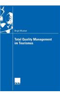 Total Quality Management Im Tourismus