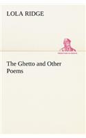 The Ghetto and Other Poems
