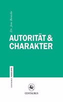 Autoritat & Charakter