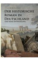 historische Roman in Deutschland und seine Entwicklung