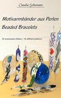Motivarmbander aus Perlen /Beaded Bracelets: 16 verschiedene Motive /16 different patterns