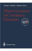 Microcirculation in Circulatory Disorders