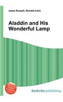 Aladdin and His Wonderful Lamp