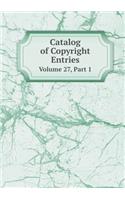 Catalog of Copyright Entries Volume 27, Part 1: (English)